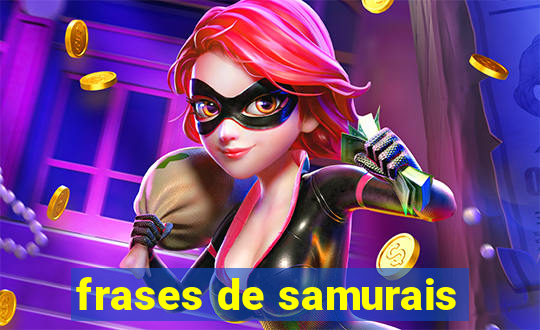 frases de samurais